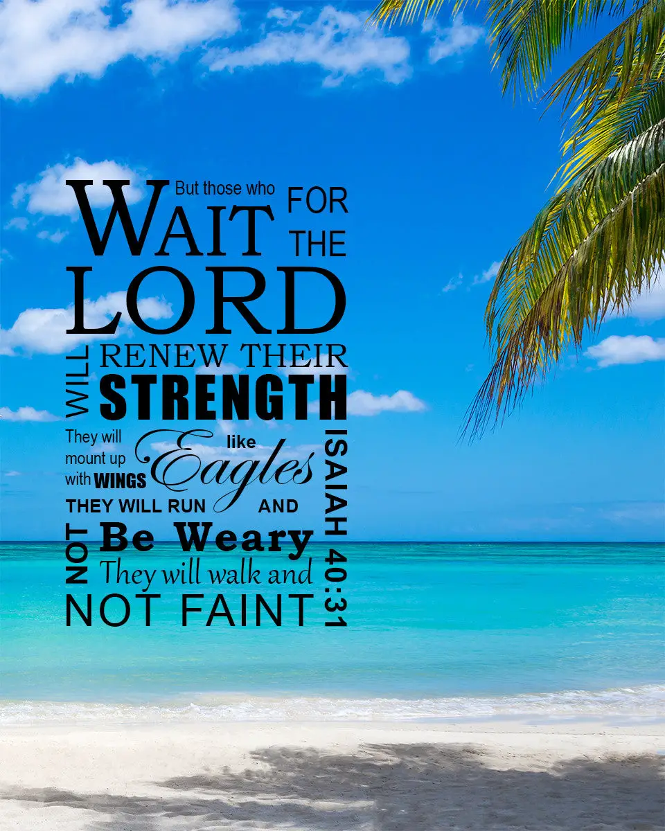 Those who hope in the Lord will get all the strength they need  Isaiah 40 31  Faith Chapel