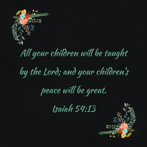 Isaiah 54:13 - Children's Peace Will be Great - Bible Verses To Go