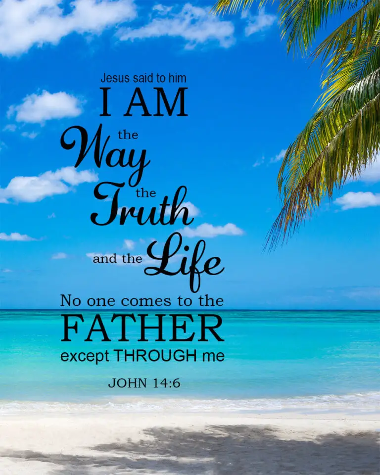 John 14:6 – I Am the Way – Encouraging Bible Verses