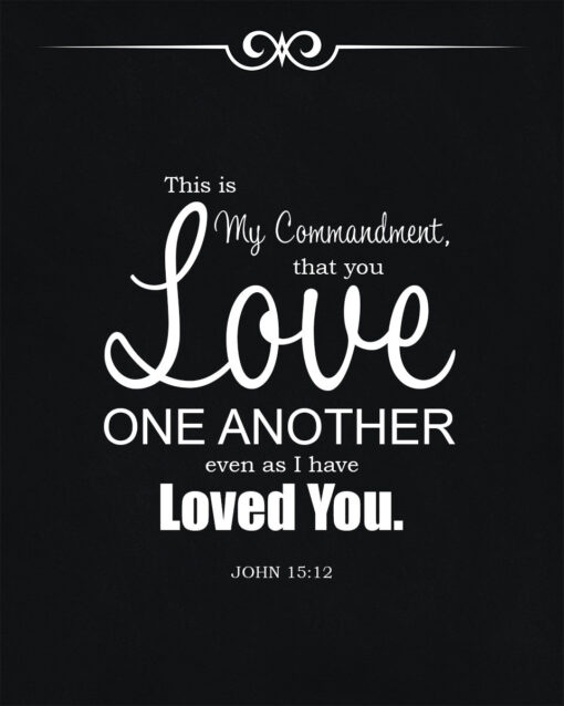 John 15:12 - Love One Another - Bible Verses To Go