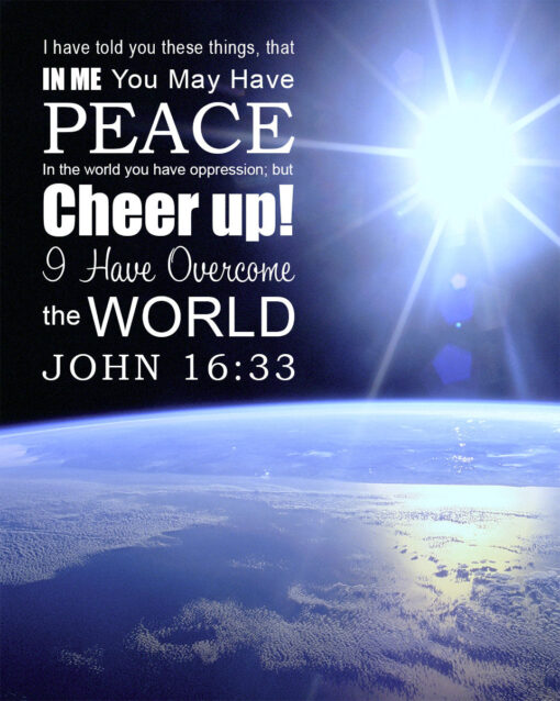 John 16:33 - Be of Good Cheer - Bible Verses To Go