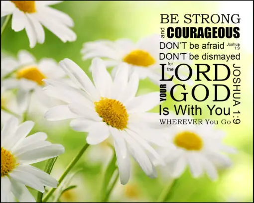 Joshua 1:9 - Be Strong - Bible Verses To Go
