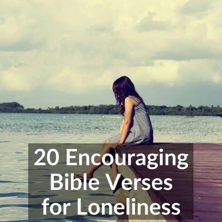 Feeling Lonely Verses – DOWNLOAD – Encouraging Bible Verses