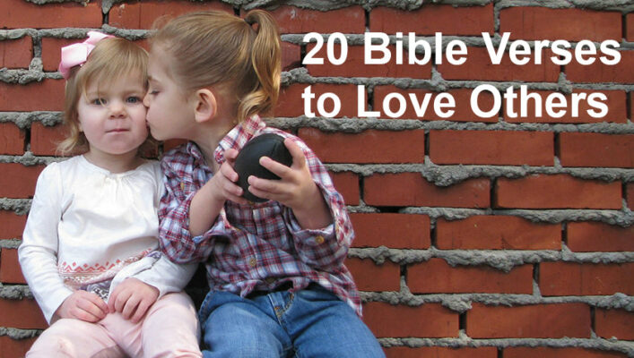 Verses About Love – DOWNLOAD – Encouraging Bible Verses