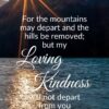 Christian Wallpaper - Loving Kindness Isaiah 54:10