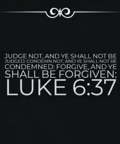 Luke 6:37 - Forgive and Be Forgiven - Bible Verses To Go