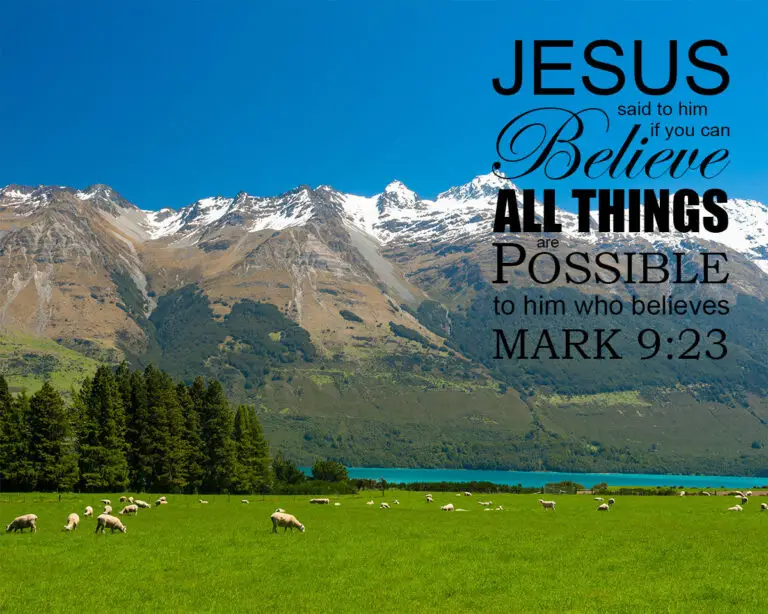 Mark 9:23 All Things Possible - Encouraging Bible Verses