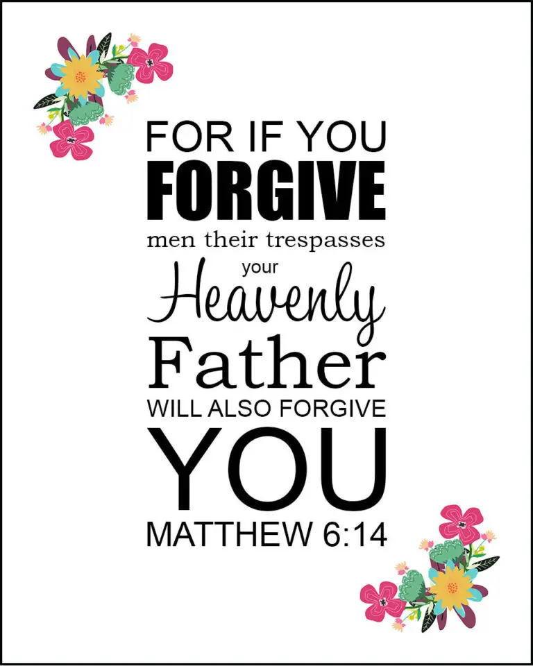 Matthew 6:14 – Forgive – Encouraging Bible Verses