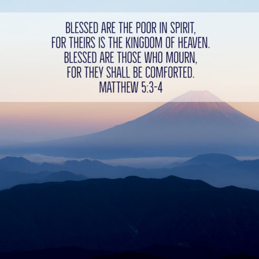 Matthew 5:3-4 - They Shall Be Comforted - Bible Verses To Go