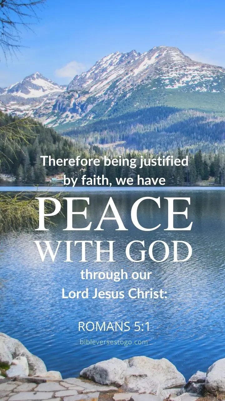 Peaceful Lake Romans 5 1 Encouraging Bible Verses