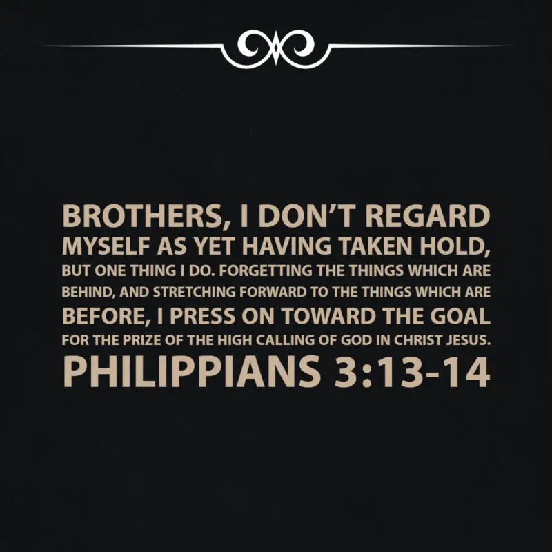 Philippians 3:13-14 – Forgetting the Things Which Are Behind