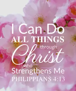 Christian Wallpaper - Pink Bloom Philippians 4:13