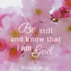 Christian Wallpaper – Pink Bloom Psalm 46:10