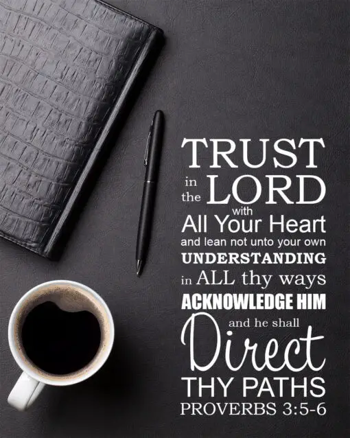 Proverbs 3:5-6 - Trust in the Lord - Bible Verses To Go