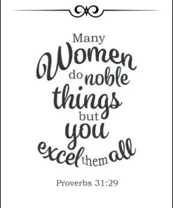 Proverbs 31:29 - You Excel Them All - Bible Verses To Go
