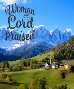 Proverbs 31:30 - She Shall be Praised - Bible Verses To Go