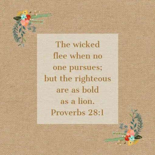 Proverbs 28:1 - Bold as a Lion - Bible Verses To Go