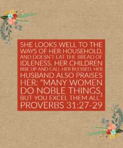 Proverbs 31:27-29 - Her Children Call Her Blessed - Bible Verses To Go