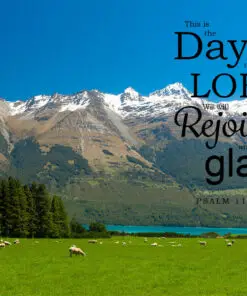Psalm 118:24 - Rejoice & Be Glad - Bible Verses To Go