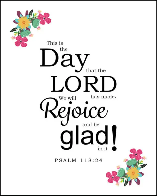Psalm 118:24 - Rejoice & Be Glad - Bible Verses To Go