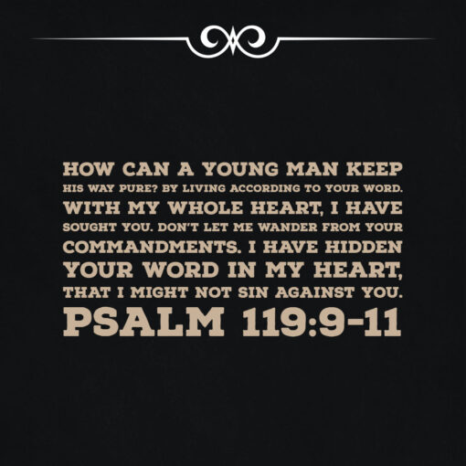 Psalm 119:9-11 - How Can a Young Man Keep His Way Pure - Bible Verses To Go