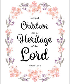 Psalm 127:3 - Children Are a Heritage - Bible Verses To Go