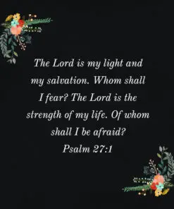 Psalm 27:1 - Of Whom Shall I Be Afraid - Bible Verses To Go