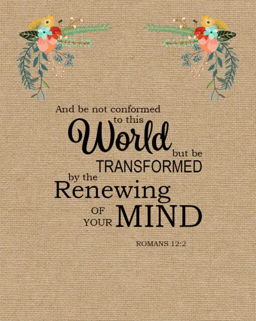 Romans 12:2 - Renewing of Your Mind - Bible Verses To Go