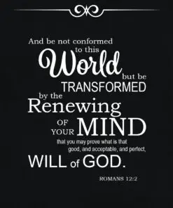 Romans 12:2 - Renewing of Your Mind - Bible Verses To Go