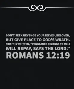 Romans 12:19 - Don't Seek Revenge - Bible Verses To Go