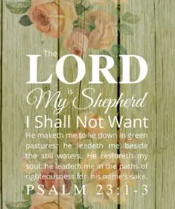 Christian Wallpaper – Rosewood Psalm 23:1-3