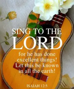 Christian Wallpaper - Sing to the Lord Isaiah 12:5