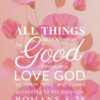 Christian Wallpaper - Soft Floral Romans 8:28