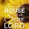 Christian Wallpaper – Sunflower Joshua 24:15