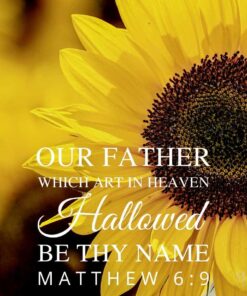 Christian Wallpaper – Sunflower Matthew 6:9