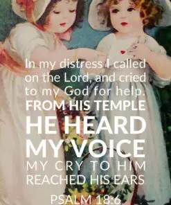Christian Wallpaper - Vintage Girls Psalm 18:6