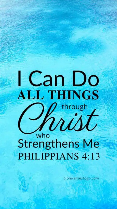 Water Phil 4:13 – Encouraging Bible Verses