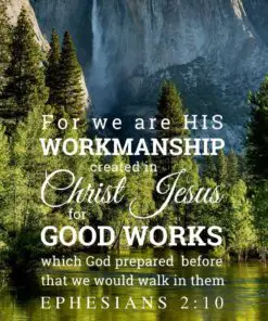Christian Wallpaper - Yosemite Ephesians 2:10