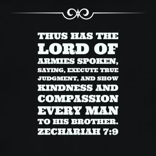 Zechariah 7:9 - Show Kindness and Compassion - Bible Verses To Go
