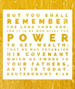 Deuteronomy 8:18 - Power to Get Wealth