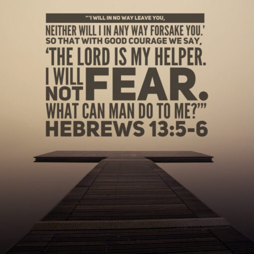 Hebrews 13:5b-6 - The Lord is My Helper - Bible Verses To Go