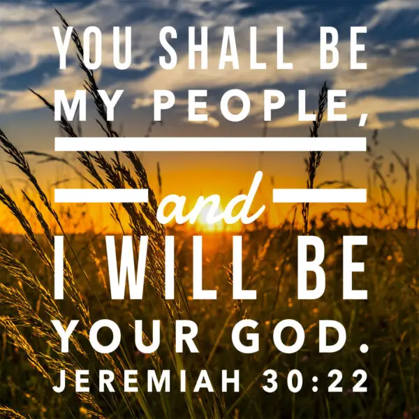 Jeremiah 30:22 - I Will Be Your God - Bible Verses To Go