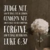 Luke 6:37 - Forgive and Be Forgiven - Bible Verses To Go