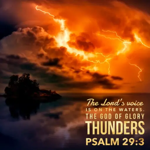 Psalm 29:3 - The God of Glory Thunders - Bible Verses To Go