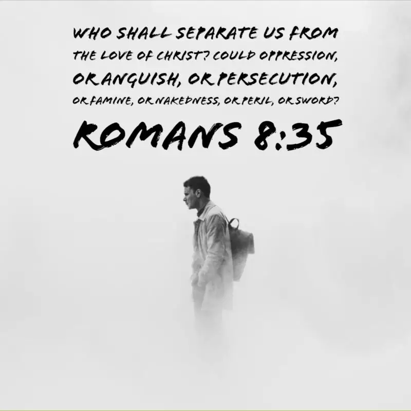 Romans 835 Love Of Christ Encouraging Bible Verses